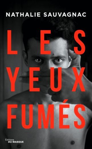 les yeux fumés