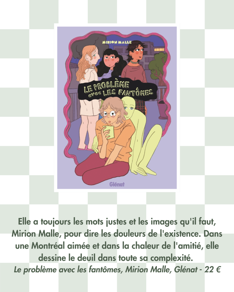 Le problème avec les fantômes, Mirion Malle